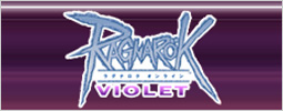 ラグナロクオンライン Violet