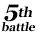 5th battle