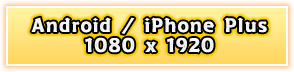 Android/iPone Plus