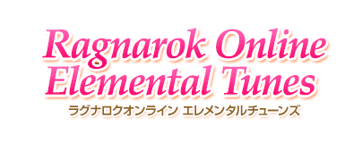 Ragnarok Online Elemental Tunes