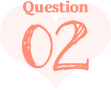 Question 02