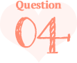 Question 04