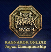 Ragnarok Online Japan Championship2014[RJC2014]