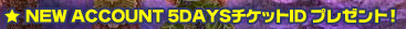 uNEW ACCOUNT 5DAYS`PbgIDvv[gI