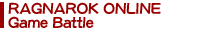 RAGNAROK ONLINE Game Battle